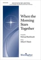 When the Morning Stars Together SATB choral sheet music cover